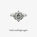 “Let It Go & Begin Again” Lotus Ring