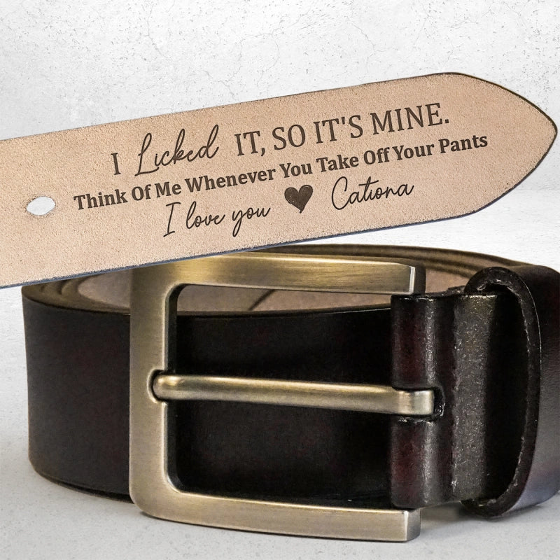 Personalized Engraved Leather Belt for Husband – “I Licked It, So It’s Mine” Funny Custom Gift