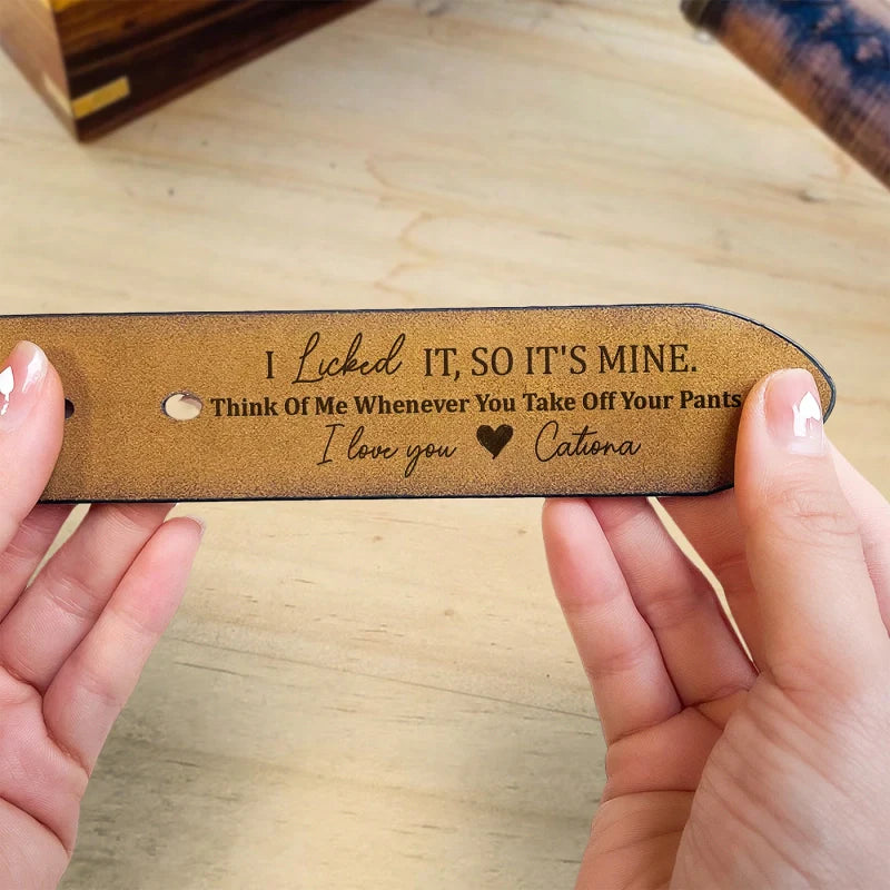 Personalized Engraved Leather Belt for Husband – “I Licked It, So It’s Mine” Funny Custom Gift